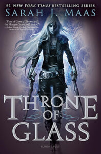 Cover of Throne of Glass by Sarah J. Maas featuring a white-haired female assassin in black armor with glowing swords.