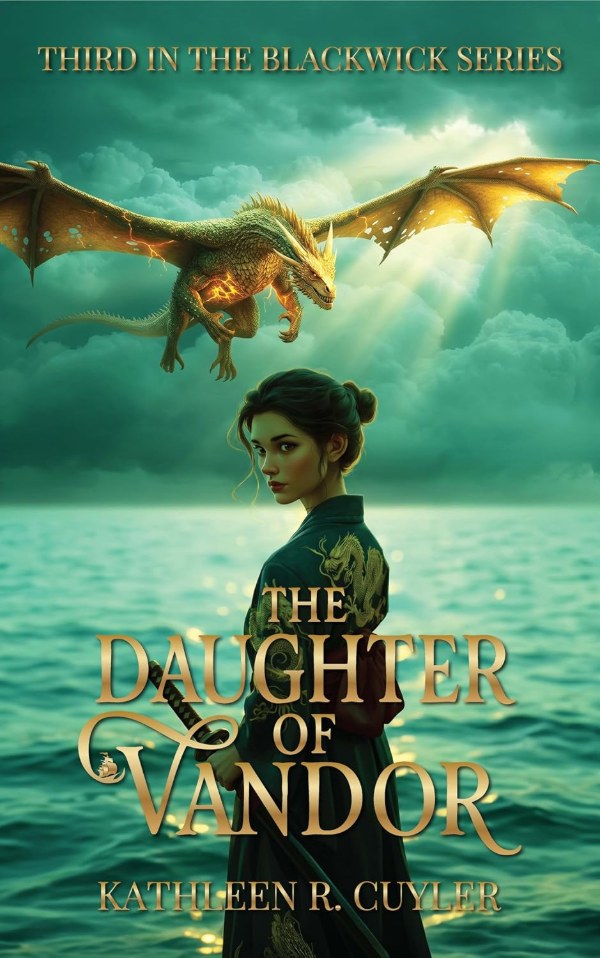 The Daughter of Vandor, third in the Blackwick Series by Kathleen R. Cuyler, book cover