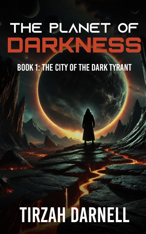 The Planet of Darkness, Book I: The City of the Dark Tyrant by Tirzah Darnell, book cover